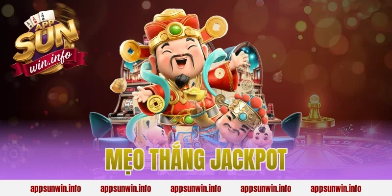 mẹo thắng jackpot